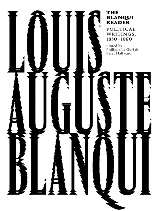 Title details for The Blanqui Reader by Louis Auguste Blanqui - Available